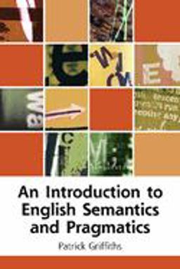 An Introduction to English Semantics and Pragmatics
