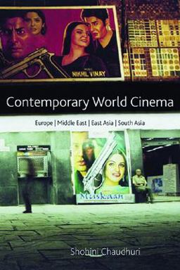 Contemporary World Cinema Europe, the Middle East, East Asia and South Asia  9780748617999 Front Cover