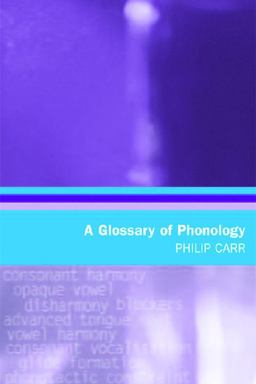 Glossary of Phonology  9780748622344 Front Cover