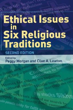 Ethical Issues in Six Religious Traditions 2nd 9780748623303 Front Cover