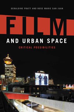 Film and Urban Space Critical Possibilities  9780748623839 Front Cover