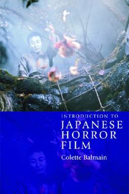 Introduction to Japanese Horror Film  9780748624751 Front Cover