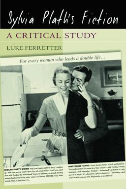 Sylvia Plath's Fiction A Critical Study  9780748625109 Front Cover
