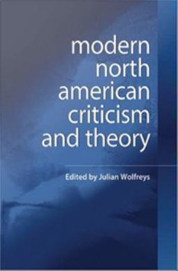 Modern North American Criticism and Theory