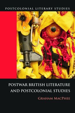 Postwar British Literature and Postcolonial Studies  9780748639014 Front Cover