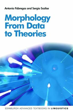 Morphology From Data to Theories  9780748643134 Front Cover