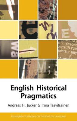 English Historical Pragmatics  9780748644698 Front Cover