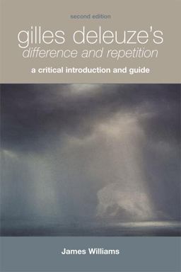 Gilles Deleuze's Difference and Repetition A Critical Introduction and Guide 2nd 9780748668816 Front Cover