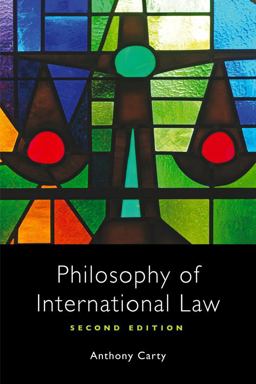 Philosophy of International Law 2nd 9780748675500 Front Cover