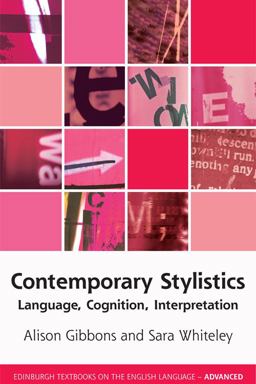 Contemporary Stylistics Language, Cognition, Interpretation  9780748682775 Front Cover