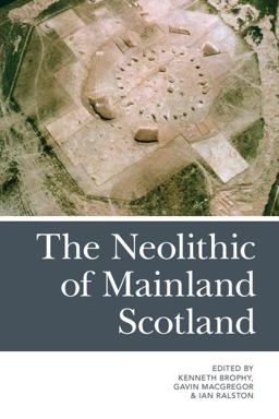 Neolithic of Mainland Scotland  9780748685721 Front Cover
