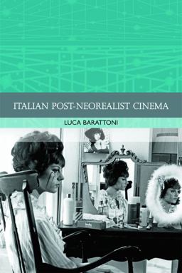 Italian Post-Neorealist Cinema  9780748685929 Front Cover