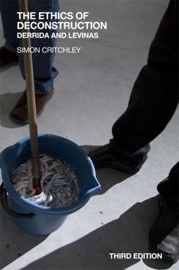 The Ethics of Deconstruction The Ethics of Deconstruction