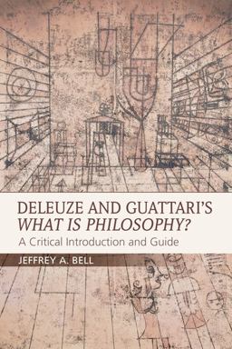 Deleuze and Guattari's What Is Philosophy? A Critical Introduction and Guide  9780748692538 Front Cover