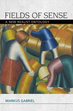 Fields of Sense A New Realist Ontology  9780748692897 Front Cover