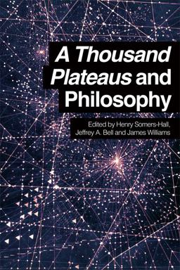 A Thousand Plateaus and Philosophy:  9780748697267 Front Cover