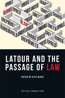 Latour and the Passage of Law  9780748697908 Front Cover