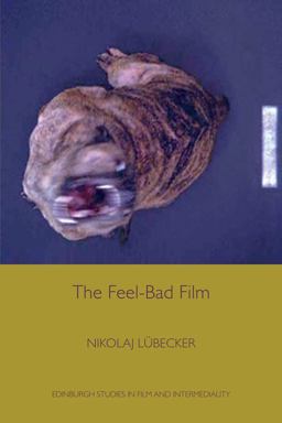 Feel-Bad Film  9780748697991 Front Cover