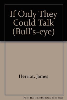 If Only They Could Talk If Only They Could Talk