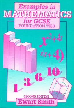Examples in Mathematics for GCSE