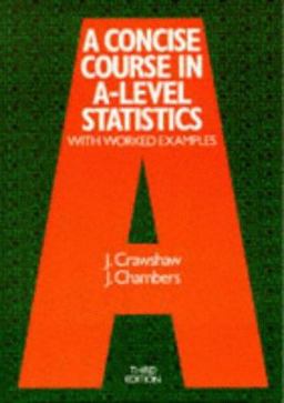 A Concise Course in A-Level Statistics
