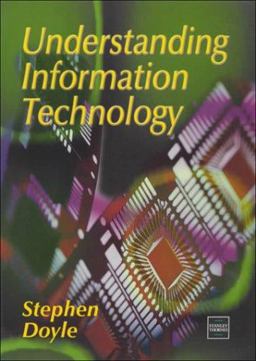 Understanding Information Technology