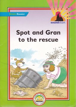 Spot and Gran to the Rescue