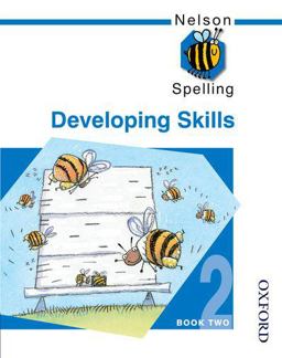 Nelson Spelling - Developing Skills Book 2