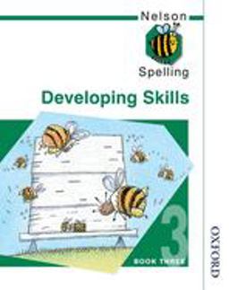 Nelson Spelling - Developing Skills Book 3