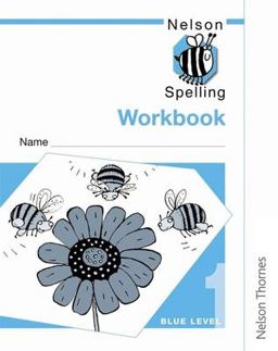 Nelson Spelling - Workbook 1 Blue Level (X10)