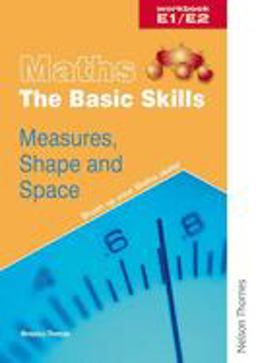 Maths the Basic Skills Measures, Shape and Space Workbook E1/E2  9780748783304 Front Cover