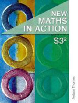 New Maths in Action S3/2 Student Book New Maths in Action S3/2 Student Book