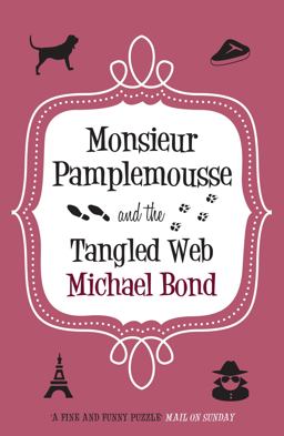 Monsieur Pamplemousse and the Tangled Web