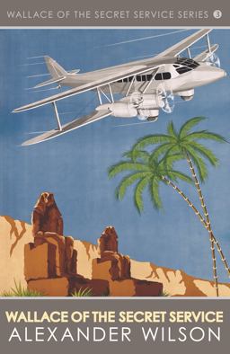 Wallace of the Secret Service  9780749018153 Front Cover