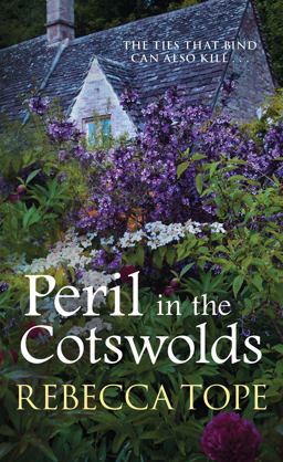 Peril in the Cotswolds The Compelling Cosy Crime Series  9780749021993 Front Cover