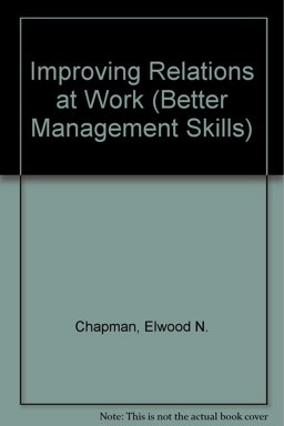 Improving Relations at Work