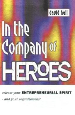 In the Company of Heroes