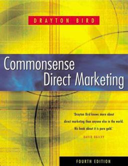 Commonsense Direct Marketing 4th 9780749431211 Front Cover