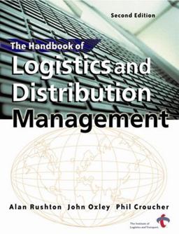 Handbook of Logistics and Distribution Management 2nd 9780749433659 Front Cover