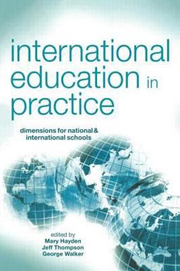 International Education in Practice Dimensions for Schools and International Schools  9780749438357 Front Cover