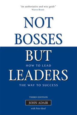 Not Bosses but Leaders