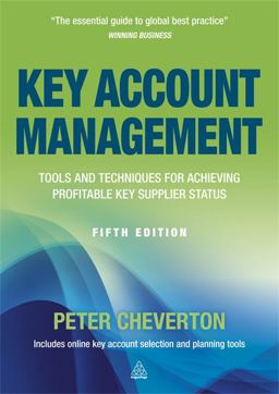 Key Account Management Tools and Techniques for Achieving Profitable Key Supplier Status 5th 9780749463519 Front Cover