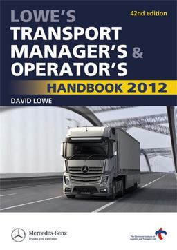Lowe's Transport Manager's and Operator's Handbook 2012