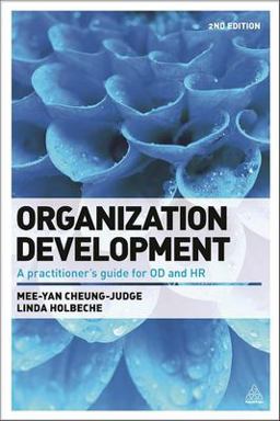 Organization Development A Practitioner's Guide for OD and HR 2nd 9780749470173 Front Cover