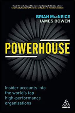 Powerhouse Insider Accounts into the World's Top High-Performance Organizations  9780749478315 Front Cover