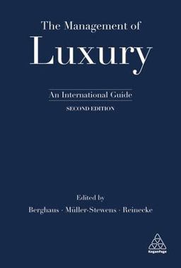 Management of Luxury An International Guide 2nd 9780749481827 Front Cover