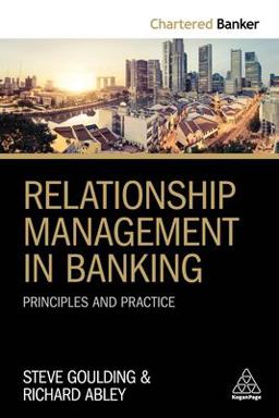 Relationship Management in Banking Principles and Practice  9780749482831 Front Cover