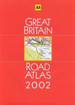 AA Great Britain Road Atlas 2002