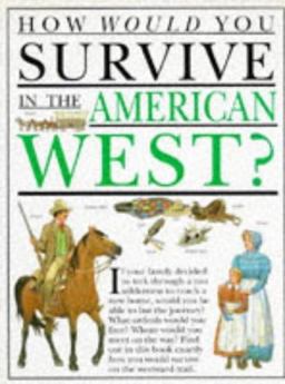 How Would You Survive in the American West?