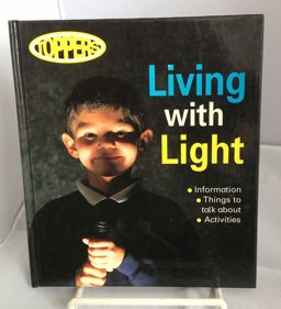 Living with Light